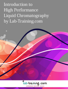 Introduction to High Performance Liquid Chromatography by Lab-Training.com